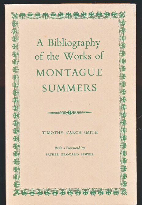 A Bibliography of the Works of Montague Summers
