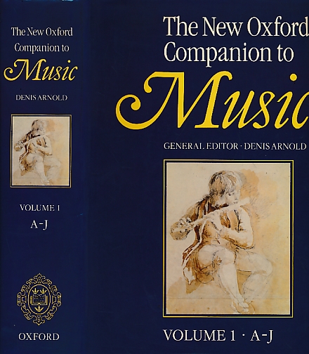 The New Oxford Companion to Music. 2 volume set.