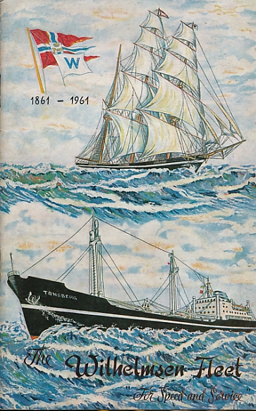 Wilh. Wilhelmsen 1861-1961. The Firm and the Fleet.