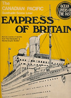 Ocean Liners of the Past: The Canadian Pacific Quadruple-screw Liner Empress of Britain.