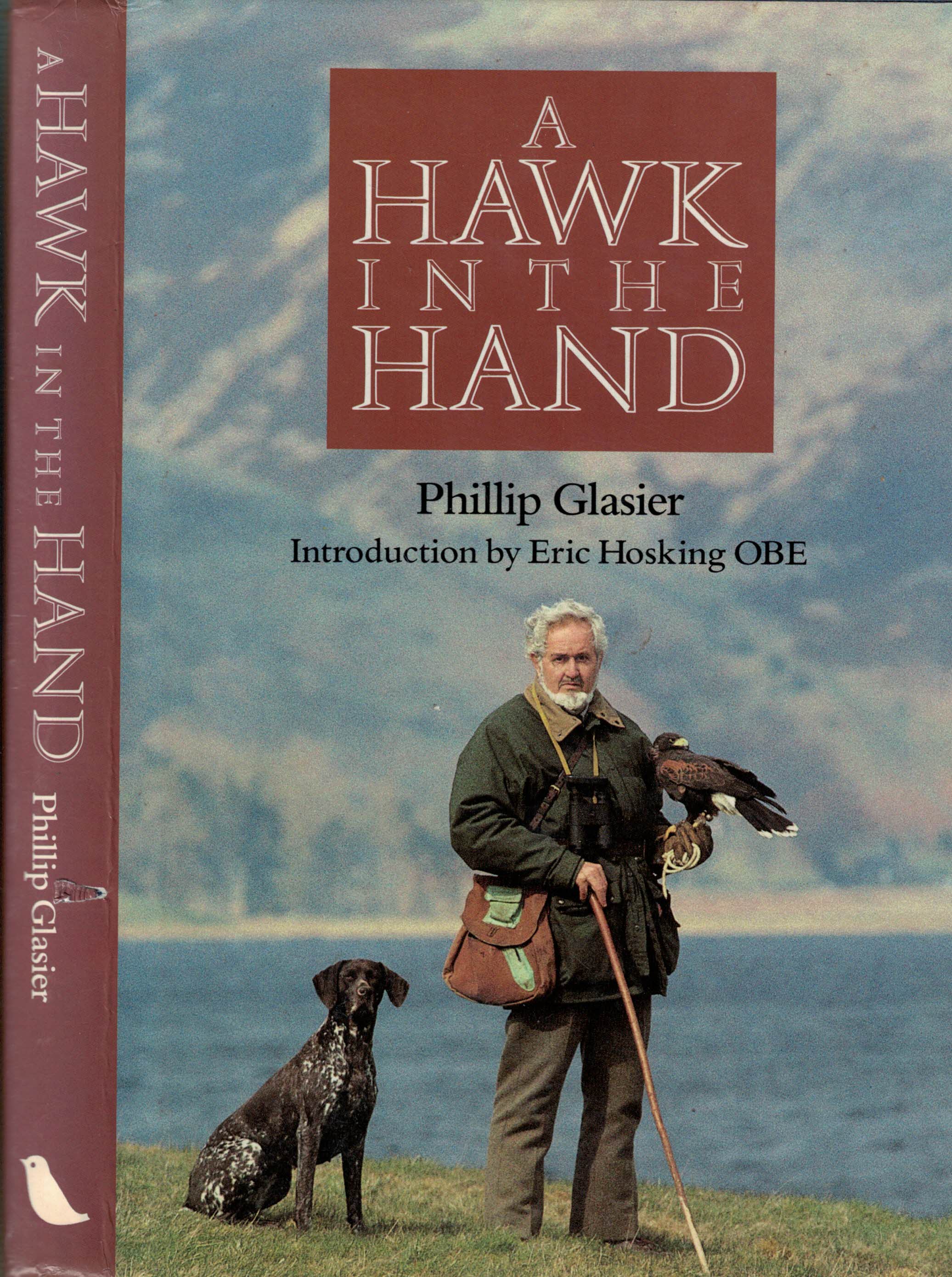 A Hawk in the Hand. Signed copy.