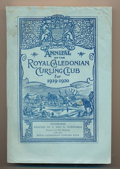 Annual of the Royal Caledonian Curling Club for 1919-1920