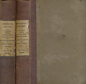 DEFOE, DANIEL; BARTON, BERNARD - The Life and Surprising Adventures of Robinson Crusoe, of York, Mariner. John Major Edition. 2 Volume Set. 1831