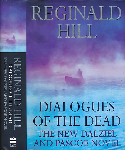 Dialogues of the Dead. Dalziel and Pascoe. Signed copy