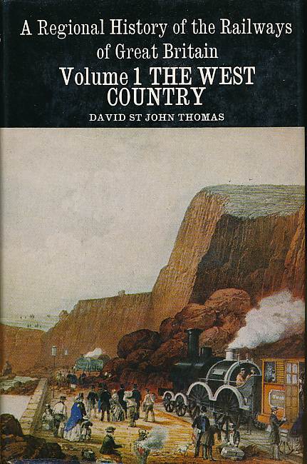 The West Country. A Regional History of the Railways of Great History. Volume 1. 1988.