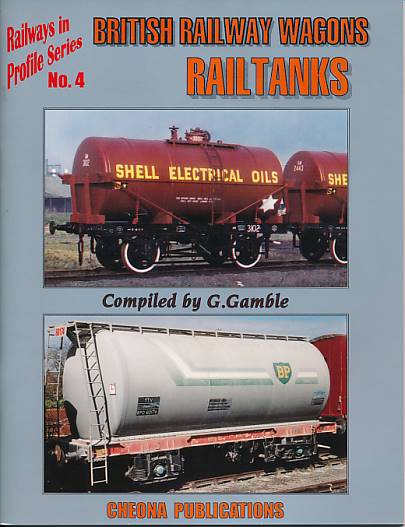 British Railway Wagons. Railtanks. Railways in Profile No 4.
