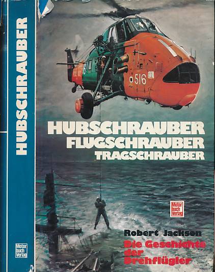 Hubschrauber Flugschrauber Tragschrauber [Helicopters & Autogyros]. Signed copy.