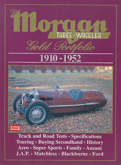 Morgan Three-Wheeler Gold Portfolio 1910-1952.