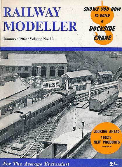 Railway Modeller. Bound set. Volume 13. January - December 1962.