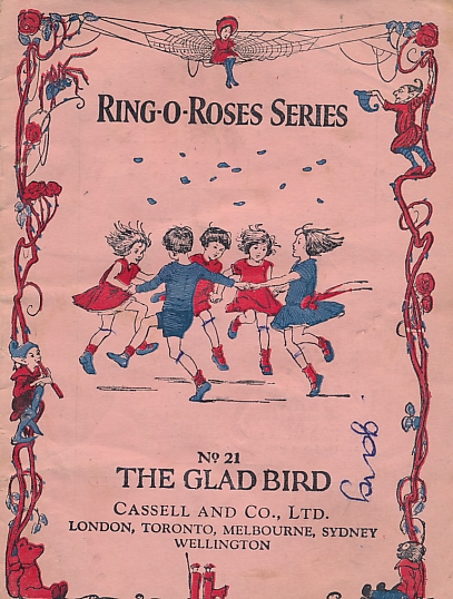 The Glad Bird. Ring-O-Roses Series No 21,