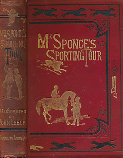 Mr Sponge's Sporting Tour. Bradbury Edition.