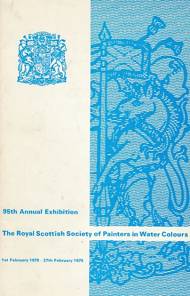 SKINNER, P [ED.] - Rsw 95th Annual Exhibition. Royal Scottish Society of Painters in Watercolours. 1975