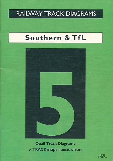 Railway Track Diagrams. Book 5. Southern & TfL. 2008.