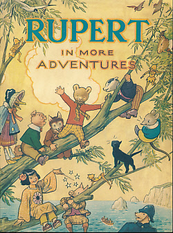 [TOURTEL, MARY] - Rupert in More Adventures [Rupert Annual 1944] Facsimile Edition