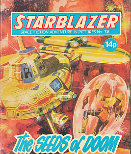 Starblazer. Space Fiction Adventure in Pictures. No 38. The Seeds of Doom.