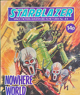 Starblazer. Space Fiction Adventure in Pictures. No 43. Nowhere World.