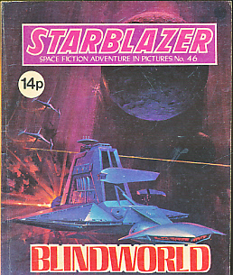 Starblazer. Space Fiction Adventure in Pictures. No 46. Blindworld.