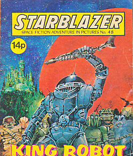 Starblazer. Space Fiction Adventure in Pictures. No 48. King Robot.