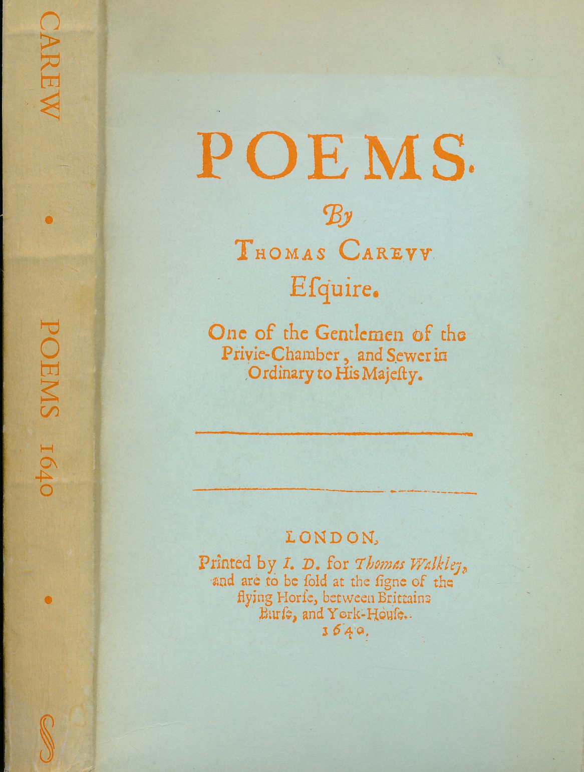 Poems. 1640. Together with Poems from the Wyburd Manuscript.  Facsimile edition.