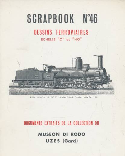 Scrapbook N 46. Dessins Ferroviaires Echelle "0" ou "H0".