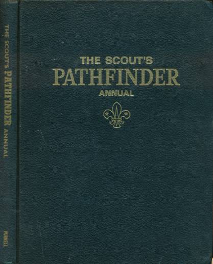 The Scout's Pathfinder Annual 1973.
