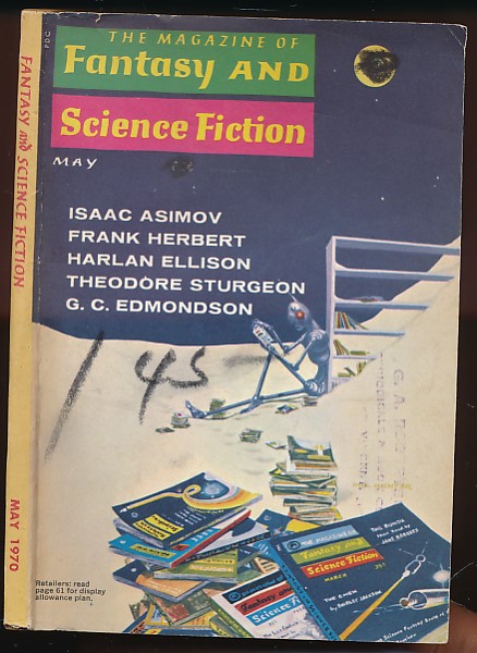 The Magazine of Fantasy and Science Fiction. Volume 38 No 5 (228). May 1970,
