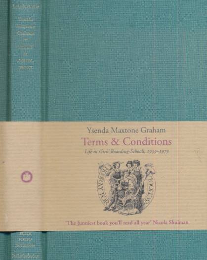 Terms and Conditions. Life in Girls' Boarding Schools 1939 - 1979. Plain Foxed No 36.