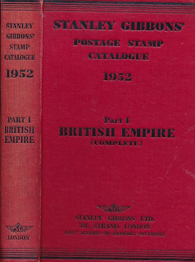 Stanley Gibbons Priced Postage Stamp Catalogue. 1952. Part 1. British Empire (Complete).