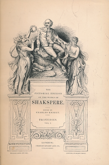 The Pictorial Edition of the Works of Shakspere [Shakespeare]. 6 volume set. Knight edition.
