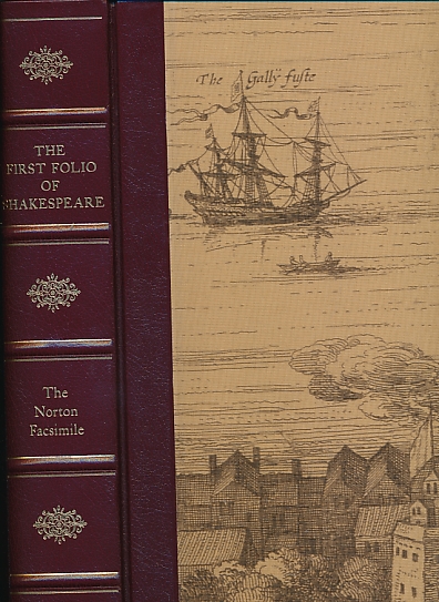 The First Folio of Shakespeare. The Norton Facsimile.