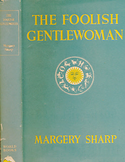 SHARP, MARGERY - The Foolish Gentlewoman