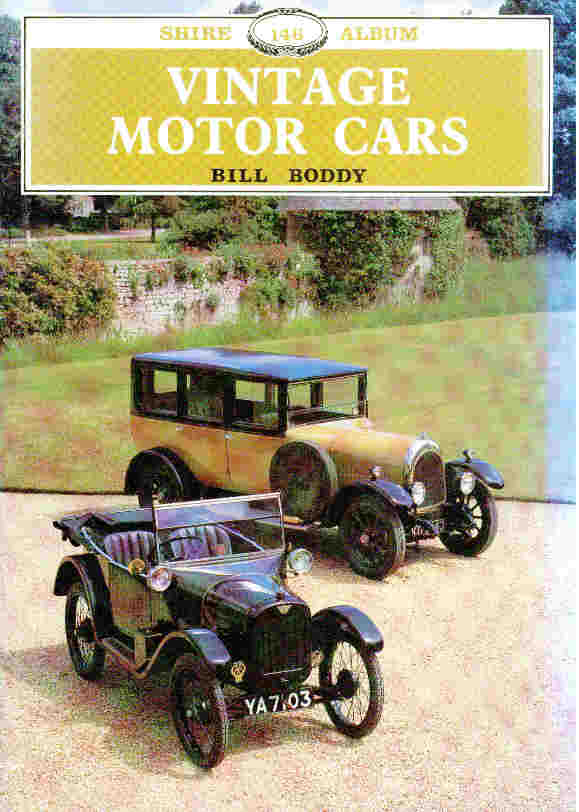Vintage Motor Cars. Shire Album Series No. 146.