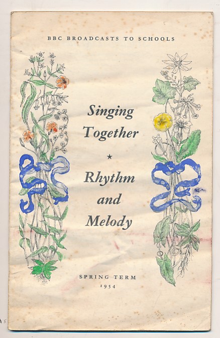 Singing Together. Rhythm and Melody. Spring Term 1954. BBC Broadcasts to Schools.