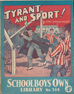 Tyrant and Sport. Schoolboys' Own Library No 354.