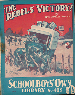 The Rebels' Victory. Schoolboys' Own Library No 402.