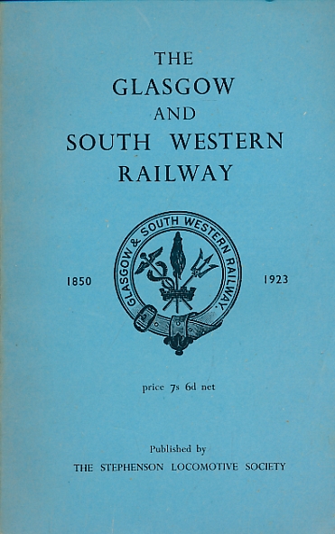 STEPHENSON L S - The Glasgow and South Western Railway