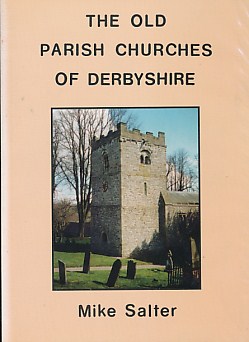 The Old Parish Churches of Derbyshire