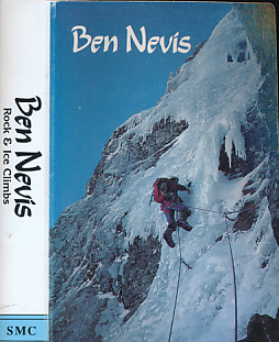 Ben Nevis. Rock and Ice Climbs. The Scottish Mountaineering Club District Guide. 1994.