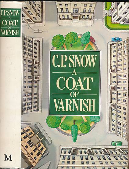 SNOW, C P - A Coat of Varnish