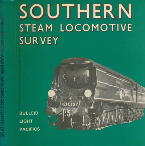 Southern Steam Locomotive Survey. Bulleid Light Pacifics.