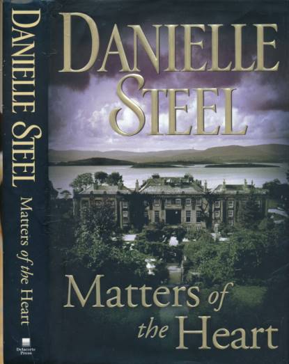 STEEL, DANIELLE - Matters of the Heart