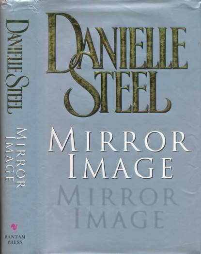 STEEL, DANIELLE - Mirror Image