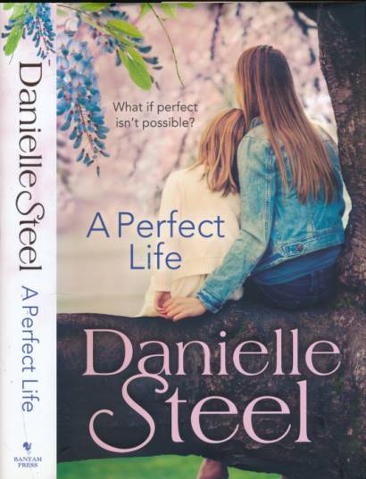 STEEL, DANIELLE - A Perfect Life