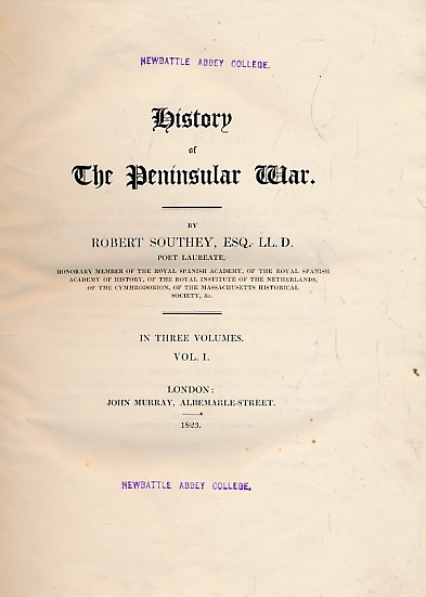SOUTHEY, ROBERT - History of the Peninsular War. Volume I