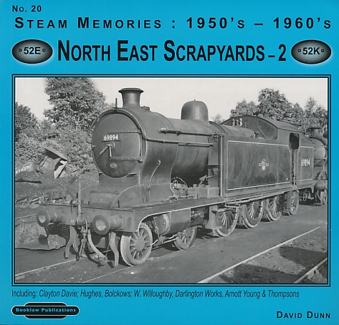 North East Scrapyards - 2. Steam Memories: 1950s and 1960s. No. 20.