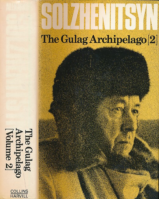 The Gulag Archipelago Two. The Destructive Labor Camps. The Soul and Barbed Wire. An Experiment in Literary Investigation III-IV.