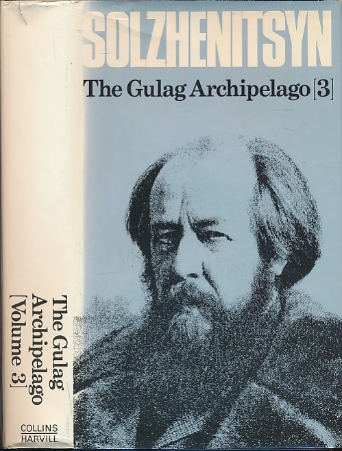 The Gulag Archipelago Three. Katorga Exile. Stalin is No More. An Experiment in Literary Investigation V-VII.