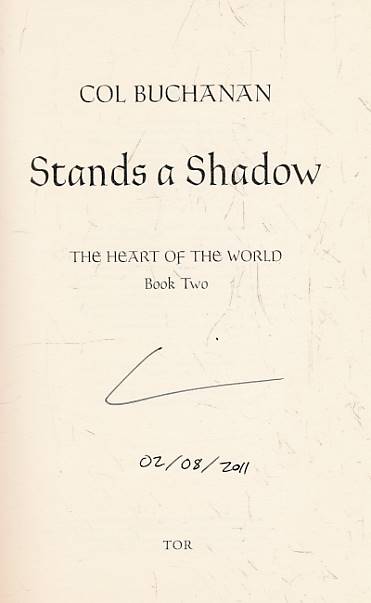Stands a Shadow. Signed copy.