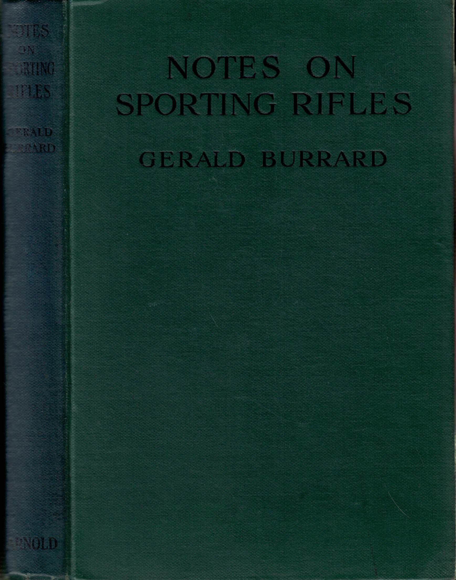 Notes on Sporting Rifles. For Use in India and Elsewhere.