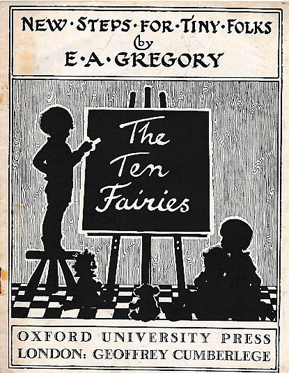 GREGORY, E A - The Ten Fairies. New Steps for Tiny Folks